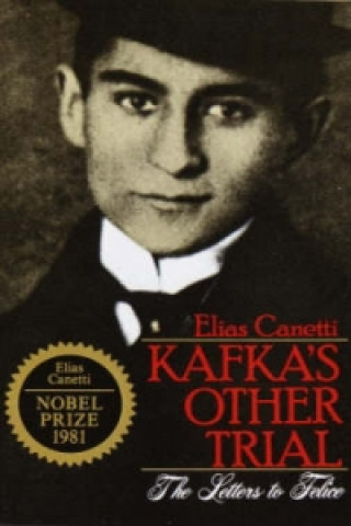 Kniha Kafka's Other Trial Elias Canetti