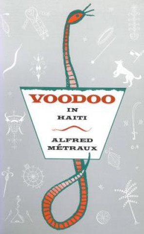 Kniha Voodoo in Haiti Alfred Metraux