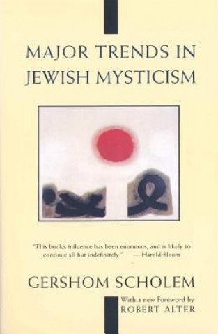 Carte Major Trends in Jewish Mysticism Gershom Gerhard Scholem