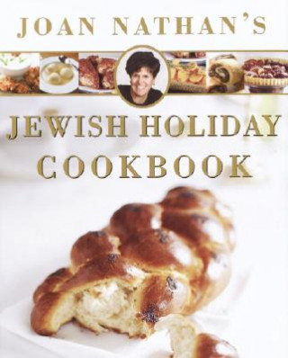 Könyv Joan Nathan's Jewish Hol Cook Joan Nathan