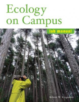 Carte Ecology on Campus Robert Kingsolver
