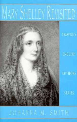 Książka Mary Shelley Johanna M. Smith