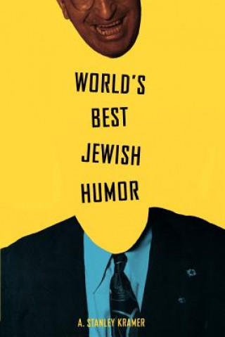 Kniha World's Best Jewish Humor Stanley Kramer