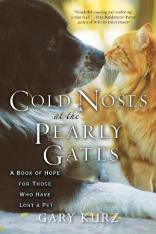 Carte Cold Noses At The Pearly Gates Gary Kurz