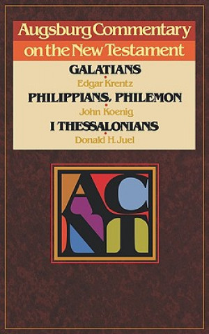 Kniha Augsburg Commentary on the New Testament - Galatians, Phillipians Edgar Krentz