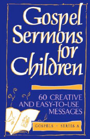 Kniha Gospel Sermons for Children 