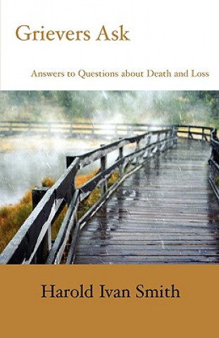 Kniha Grievers Ask Harold Ivan Smith