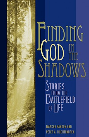 Книга Finding God in the Shadows Marsha Hansen