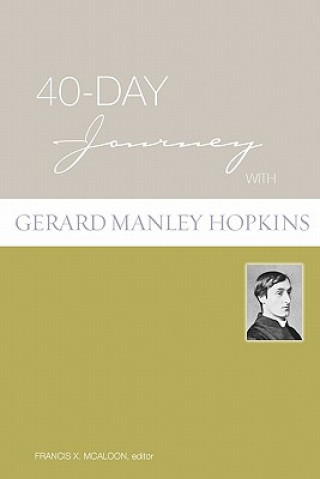 Kniha 40-Day Journey with Gerard Manley Hopkins 