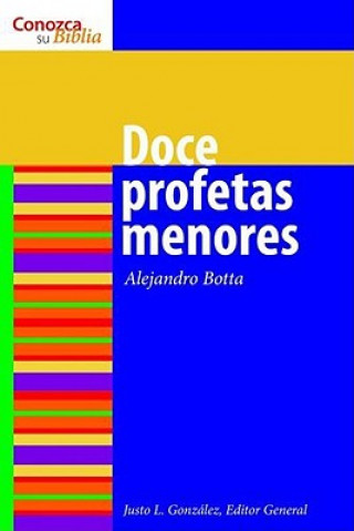 Livre doce profetas menores Justo L Gonzalez