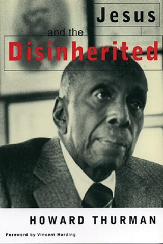 Carte Jesus and the Disinherited Howard Thurman