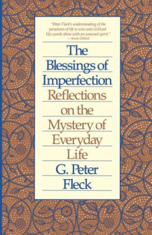 Kniha Blessings of Imperfection G.Peter Fleck