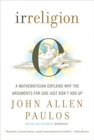 Книга Irreligion John Allen Paulos