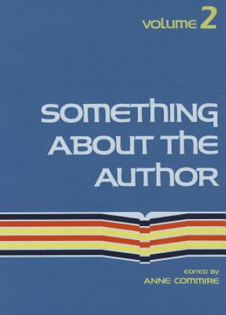 Knjiga Something about the Author Anne Commire