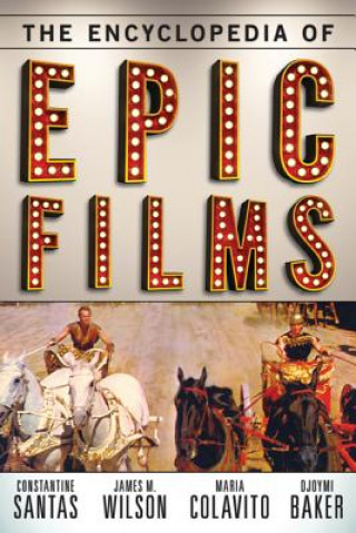 Könyv Encyclopedia of Epic Films Constantine Santas