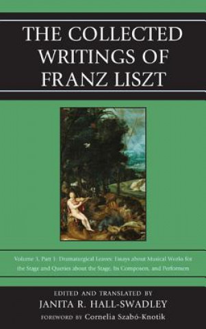 Książka Collected Writings of Franz Liszt 