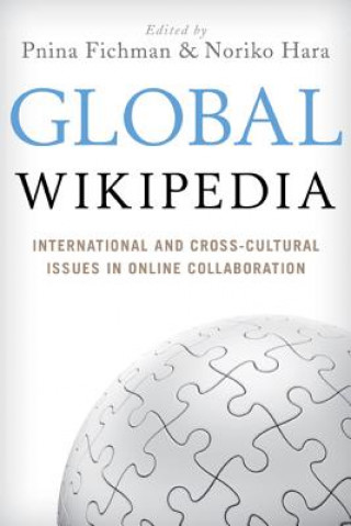 Книга Global Wikipedia Pnina Fichman