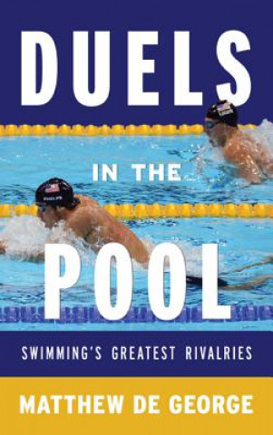 Kniha Duels in the Pool Matthew De George