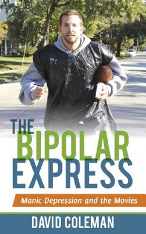 Könyv Bipolar Express Dave Coleman