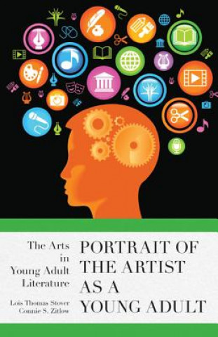 Könyv Portrait of the Artist as a Young Adult Lois Thomas Stover