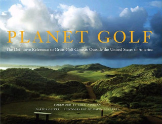 Carte Planet Golf: Best Golf Courses Outside the USA David Scaletti