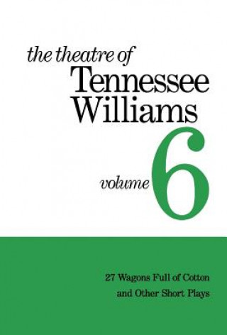 Knjiga Theatre of Tennessee Williams. Tennessee Williams