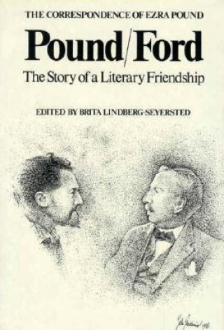 Livre Correspondence of Ezra Pound - Pound/Ford Story of a Literary Friendship E Pound