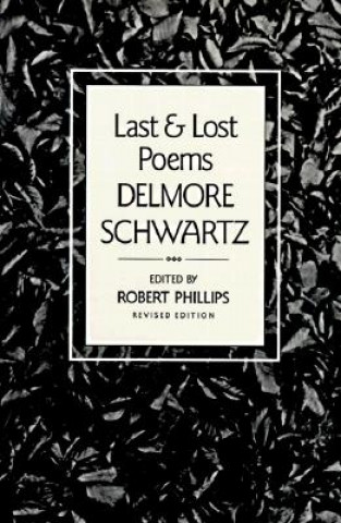 Książka Last and Lost Poems Delmore Schwartz