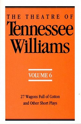 Knjiga Theatre of Tennessee Williams Tennessee Williams