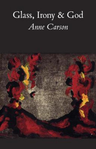 Könyv Glass, Irony and God A. Carson