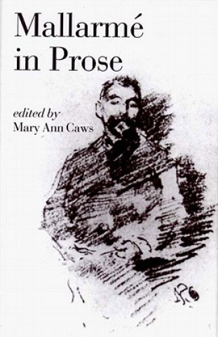 Книга Mallarme in Prose Stéphane Mallarmé