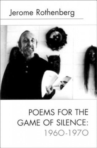 Livre Poems for the Game of Silence 1960-1970 Jerome Rothenberg