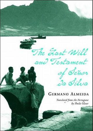 Buch Last Will and Testament of Senor Da Silva G. Almeida