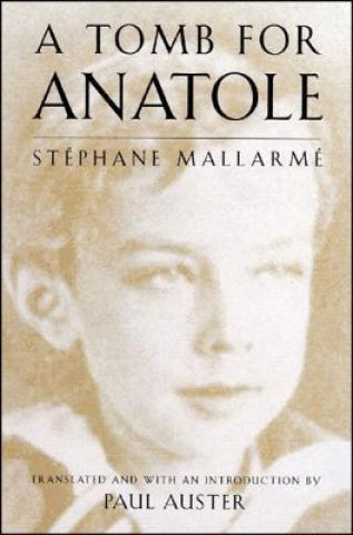 Kniha Tomb for Anatole S. Mallarme