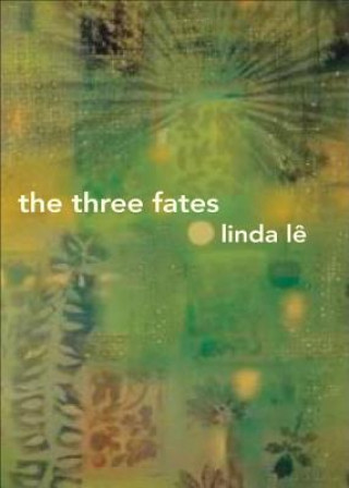 Βιβλίο Three Fates Linda Le