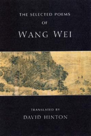 Buch Selected Poems of Wang Wei David Hinton