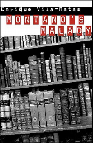 Kniha Montano's Malady Enrique Vila-Matas