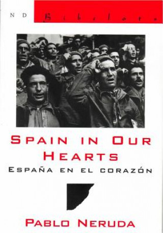 Carte Spain in Our Hearts Pablo Neruda