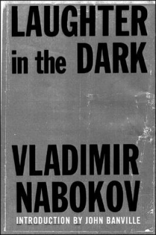 Kniha Laughter in the Dark Vladimír Nabokov
