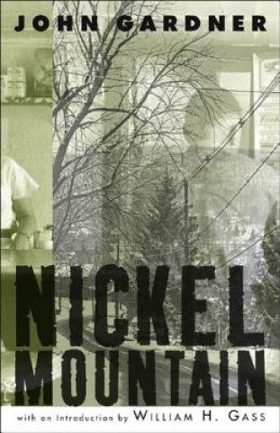 Книга Nickel Mountain John Gardner