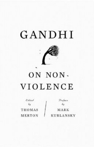 Книга Gandhi on Non-violence Mahátma Gándhí