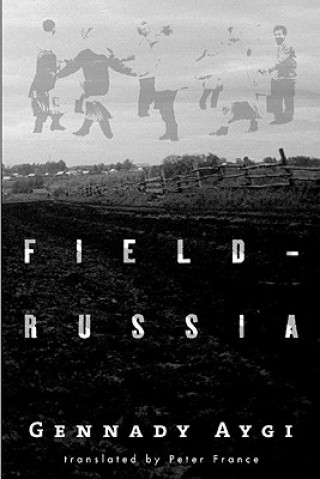 Książka Field Russia Aygi Gennady