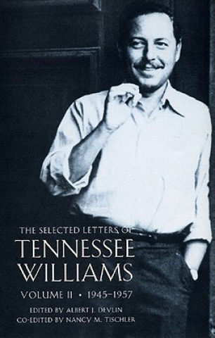 Könyv Selected Letters of Tennessee Williams Tennessee Williams