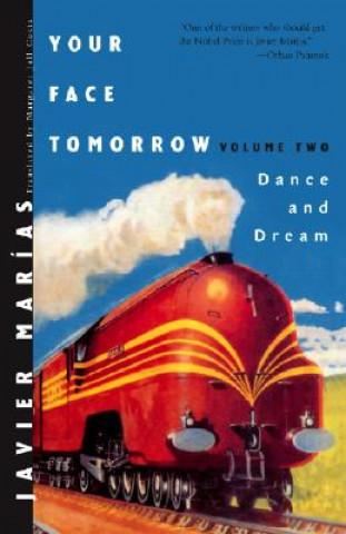 Knjiga Your Face Tomorrow Javier Marias