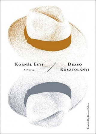Kniha Kornel Esti Dezso Kosztolanyi