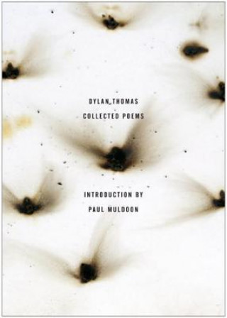 Carte Collected Poems of Dylan Thomas Thomas Dylan
