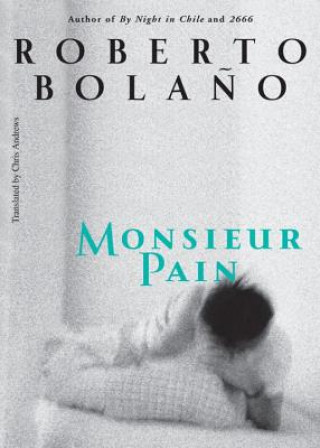 Carte Monsieur Pain Roberto Bolano