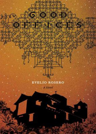 Livro Good Offices Evilio Rosero