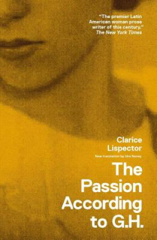 Kniha Passion According to G. H. Clarice Lispector