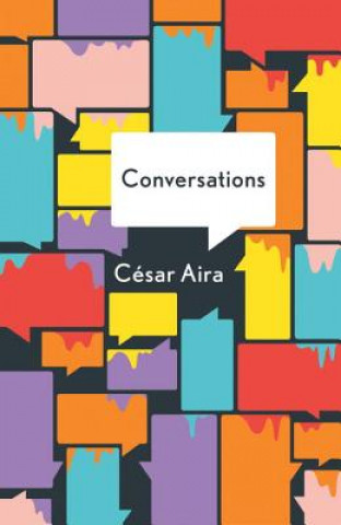 Kniha Conversations Cesar Aira